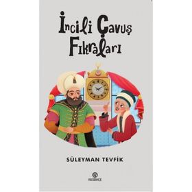 İncili Çavuş Fikraları - Süleyman Tevfik
