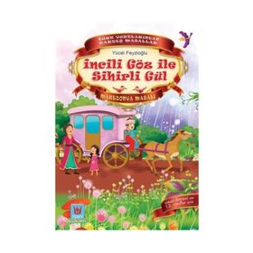 İncili Göz ile Sihirli Gül - Yücel Feyzioğlu