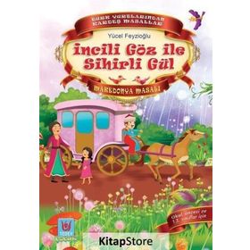 İncili Göz ile Sihirli Gül - Yücel Feyzioğlu