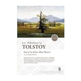 İncil’in Kısa Bir Özeti - lev nikolayevich tolstoy Kayhan Yükseler