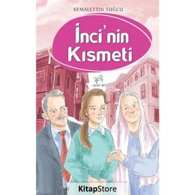 İnci'nin Kısmeti - Kemalettin Tuğcu