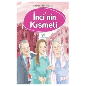İnci'nin Kısmeti - Kemalettin Tuğcu