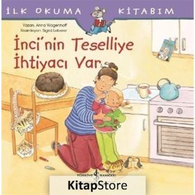 İnci'nin Teselliye İhtiyacı Var - Anna Wagenhoff