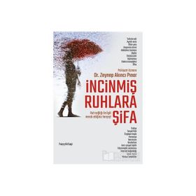 İncinmiş Ruhlara Şifa - Zeynep Akıncı Pınar