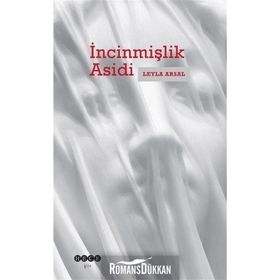 İncinmişlik Asidi - Leyla Arsal