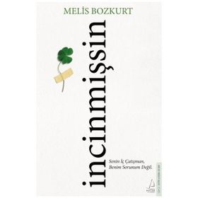 İncinmişsin Melis Bozkurt