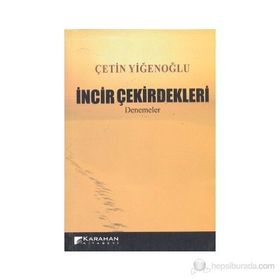 İncir Çekirdekleri - Çetin Yiğenoğlu