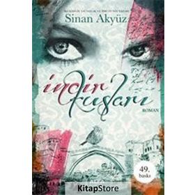 İNCİR KUŞLARI - SINAN AKYÜZ (ISBN:9786051064390)