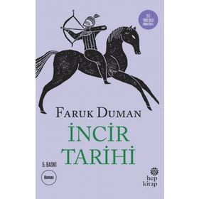 İncir Tarihi - Faruk Duman