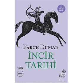İncir Tarihi - Faruk Duman