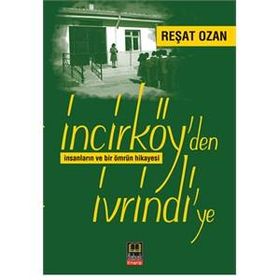 İncirköy’den İvrindi’ye - Reşat Ozan