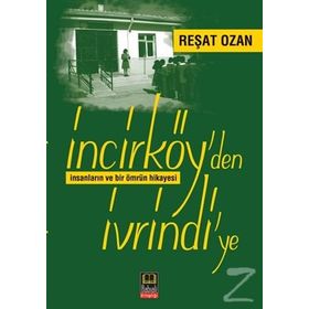 İncirköy’den İvrindi’ye - Reşat Ozan