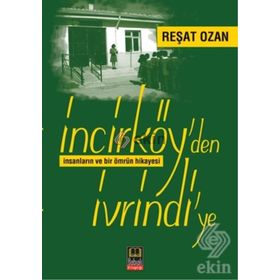 İncirköy’den İvrindi’ye - Reşat Ozan