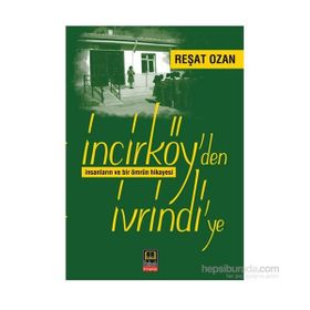 İncirköy’den İvrindi’ye - Reşat Ozan