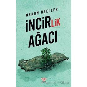 İncirlik Ağacı Orkun Özeller