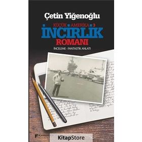 İncirlik Romanı - Çetin Yiğenoğlu