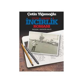 İncirlik Romanı - Çetin Yiğenoğlu