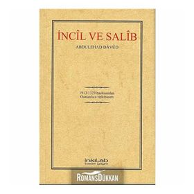 İNCÎL VE SALÎB OSMANLICA TIPKIBASIM - ABDULEHAD DAVUD