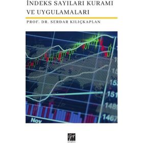 İndeks Sayıları Kuramı ve Uygulamaları - Serdar Kılıçkaplan