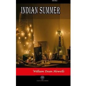 Indian Summer - William Dean Howells