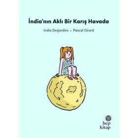 İndia'nın Aklı Bir Karış Havada - İndia Desjardins