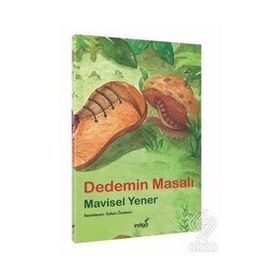 İndigo Çocuk Dedemin Masalı