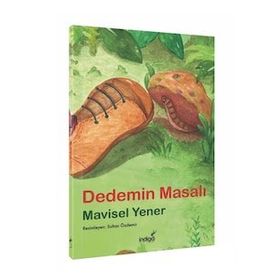İndigo Çocuk Dedemin Masalı