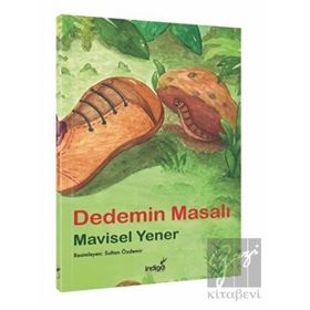 İndigo Çocuk Dedemin Masalı