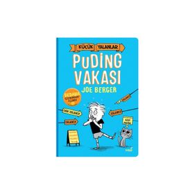 İndigo Çocuk Küçük Yalanlar Puding Vakası