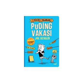 İndigo Çocuk Küçük Yalanlar Puding Vakası