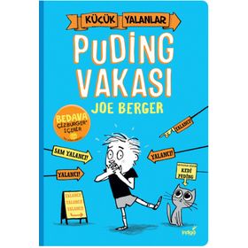 İndigo Çocuk Küçük Yalanlar Puding Vakası