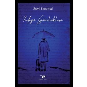 İndigo Günlükleri - Bilim ve Sanat Yayınları