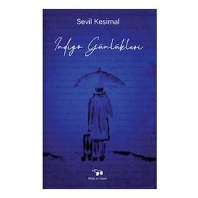İndigo Günlükleri - Bilim ve Sanat Yayınları