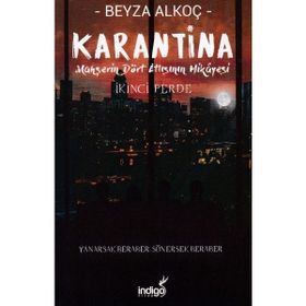 İndigo Kitap - Karantina - İkinci Perde - Beyza Alkoç
