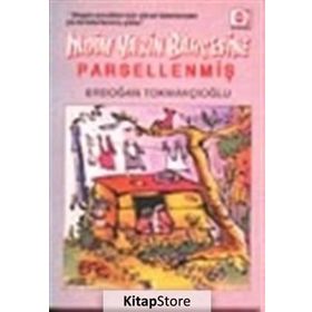 İNDİM YARIN BAHÇESİNE PARSELLENMİŞ - ERDOĞAN TOKMAKÇIOĞLU