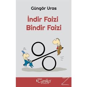 İndir Faizi Bindir Faizi - Güngör Uras
