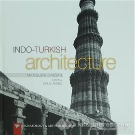 Indo-Turkish Architecture - Mansura Haidar