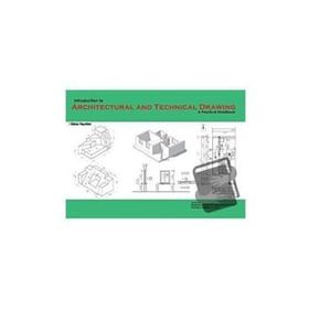 Indroduction To Architectural And Technical Drawing - Cinius Yayın