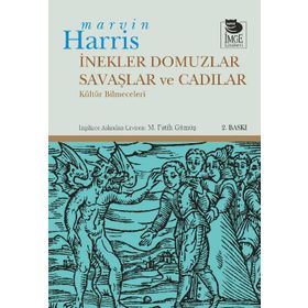 İnekler, Domuzlar, Savaşlar ve Cadılar Kültür Bilmeceleri - Marvin Harris