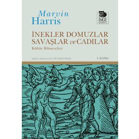 İnekler, Domuzlar, Savaşlar ve Cadılar Kültür Bilmeceleri - Marvin Harris