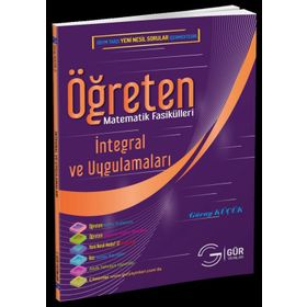 İNETGRAL VE UYGULAMALARI KONU ANLATIMLI 2012 ÖĞRETEN MATEMATIK FASIKÜLLERI - GÜRAY KÜÇÜK