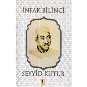 İnfak Bilinci - Seyyid Kutup