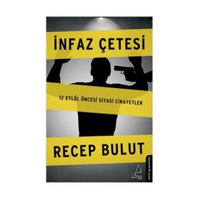İNFAZ ÇETESİ - RECEP BULUT