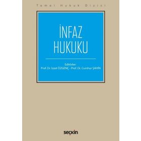 İnfaz Hukuku - Temel Hukuk Dizisi - Kolektif