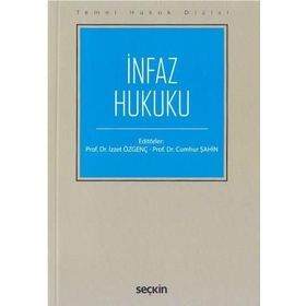 İnfaz Hukuku - Temel Hukuk Dizisi - Kolektif