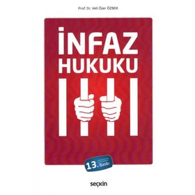 İNFAZ HUKUKU - VELI ÖZER ÖZBEK