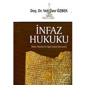 İNFAZ HUKUKU - VELI ÖZER ÖZBEK