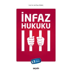 İNFAZ HUKUKU - VELI ÖZER ÖZBEK