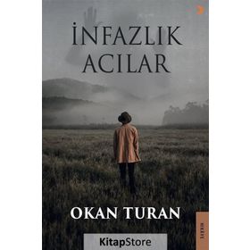 İnfazlık Acılar - Okan Turan