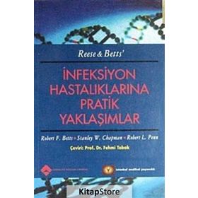 İNFEKSİYON HASTALIKLARINA PRATIK YAKLAŞIMLAR - FEHMI TABAK